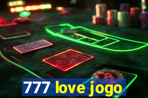 777 love jogo